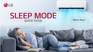 [LG Split AC] - Sleep Mode Function Explained