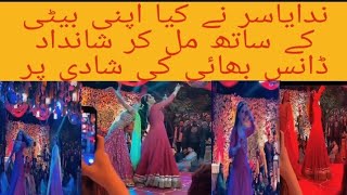 Nida Yasir and Daughter Silah Yasir Dance At Brother Talha pasha Wedding