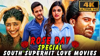 Rose Day Special South Superhit Love Movies (4K) | Mr Majnu, Fidaa, Dil Dhadak Dhadak