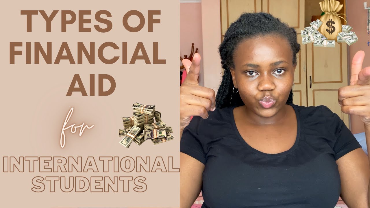 Types Of Financial Aid For International Students // Financial Aid ...