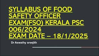 Syllabus of Food safety officer exam (FSO) kerala psc - 006/2024