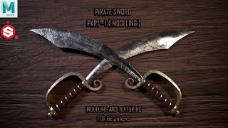 How To Model Pirate Sword In Autodesk Maya (Part - 1) | Sword Modeling & Texturing Tutorial |