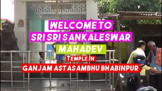 Sri Sri Sankaleswar Mahadev Mandir | Astasambhu Bhabinpur | Sankaleswar Music Production |