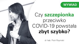 Czy szczepionka przeciwko COVID-19 powstała zbyt szybko? [HD]