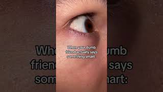 Dumb Friend Says Smart Thing😳 #kirkiimad #tiktok #humor #funny #comedy #laugh #friends #smart