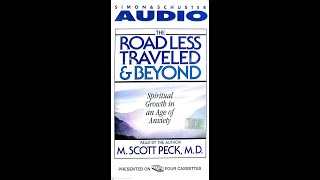 The Road Less Traveled and Beyond by Scott Peck, M D  1 of 8