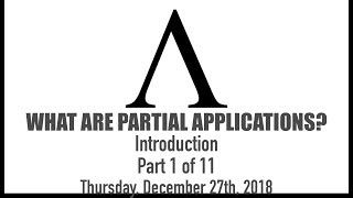 What Are Partial Applications? - 1 of 11 - Introduction