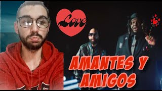 REACCION | Arcangel x Sech - Amantes & Amigos (Video Oficial) | SIGUES CON EL 2? MeLlamoDavid
