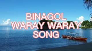 BINAGOL WARAY WARAY SONG | RAC MUSIC