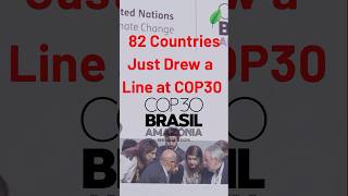 82 Countries Push Back at COP30
