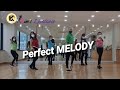 Perfect MELODY Linedance 초급라인댄스 킴스라인댄스 토요강사동아리 [Choreo: Val Saari]