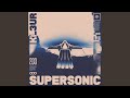 Supersonic (Extended Mix)