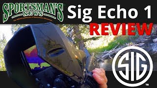 Sig Echo 1 | Review