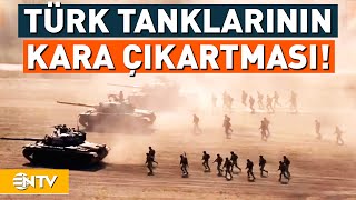 Türk Tankları Gövde Gösterisi Yaptı! Efes 2024'te Kara Çıkartması Tatbikatı | NTV