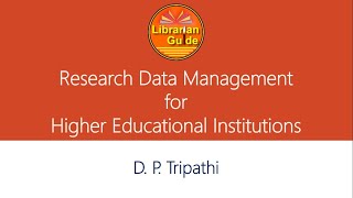 Research Data Management for Higher Educational Institutes