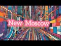 New Moscow song / Песня 