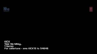Yaar na miley. Kick movie song hd 1080p 2016
