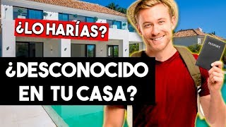 ¿Meterías a un Extraño en tu Casa? | Los Negocios de la Economía Colaborativa