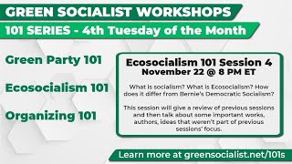 Ecosocialism 101 (Session 4): An Introduction to Ecological Socialism and Green Political Thought