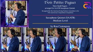 Trois Petites Fugues SAATB Sax Quintet by Ron Castonguay - Score Video