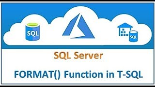 SQL Server - FORMAT() function in T-SQL