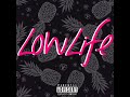 LowLife Larry - Young & Reckless