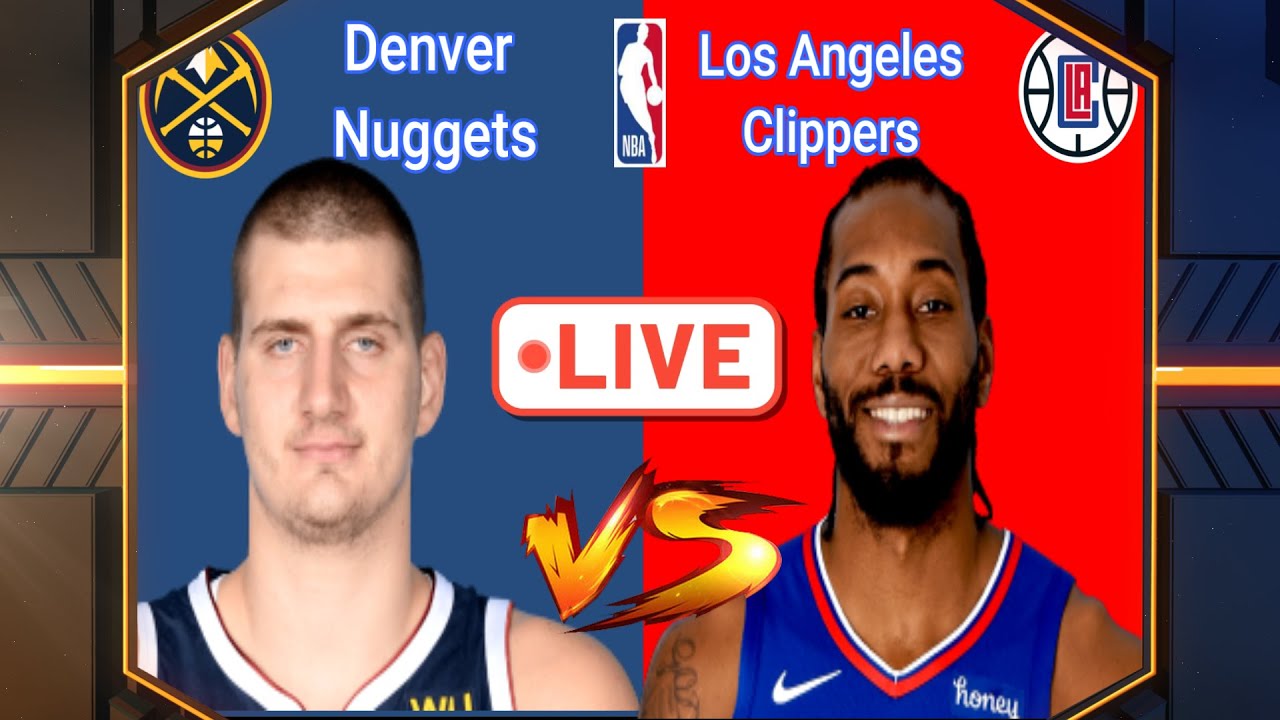 Denver Nuggets Vs Los Angeles Clippers NBA Live Scoreboard Interga ...