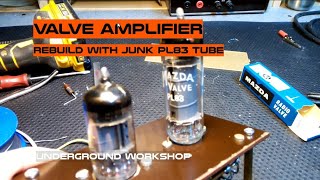 valve amplifier PL83 tube rebuilt