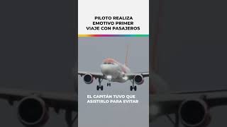 Un nuevo piloto hace su primer vuelo con pasajeros