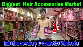 Hair Accessories, Cosmetic & Jewellery Wholesale Market in Kolkata Barabazar