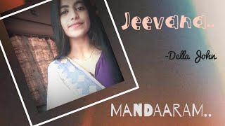 Jeevana-Music Video|K S Harisankar|Mandaaram|Della JohnDella Dove|Female Version|#shorts #coversongs