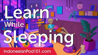 Learn Indonesian While Sleeping 8 Hours - ALL Basic Phrases You Need