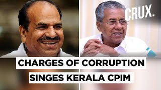 From CM To State Secy, CPIM Leaders In Kerala Firefighting Charges Of Corruption, Sexual Misconduct