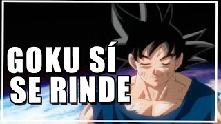 DRAGON BALL: GOKU y el ARTE de DARSE POR VENCIDO