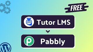 Integrating Tutor LMS with Pabbly | Step-by-Step Tutorial | Bit Integrations