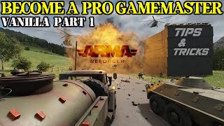 4 TIPS TO HELP BECOME A BETTER GAMEMASTER IN ARMA REFORGER | VANILLA Part 1