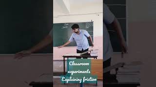 Classroom experiments- Explaining friction