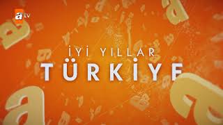 İyi Yıllar Türkiye! - Atv