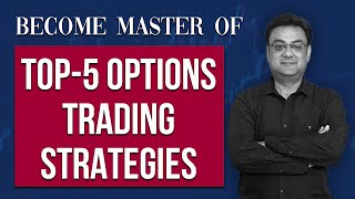 Top-5 Option Trading Strategies | Best option strategies