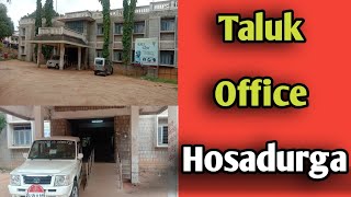 Taluk Office Hosadurga l BelaguAllinOne l