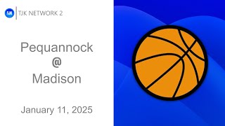 TJK NETWORK 2 PRESENTS: Boys Basketball - Pequannock @ Madison Official Game Broadcast