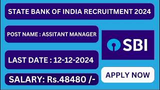 SBI RECRUITMENT 2024 | ஸ்டேட் பேங்க் ஆஃப் இந்தியா வேலை வாய்ப்பு