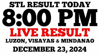 STL Result Today 8PM Draw December 23, 2024 STL Luzon, Visayas and Mindanao LIVE Result