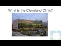 What is the Cleveland Clinic?