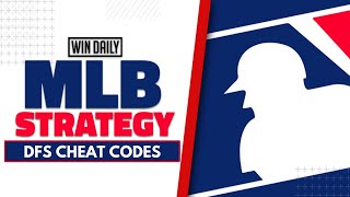 Fantasy Baseball Cheat Codes: How to Build a Winning MLB DFS Lineup