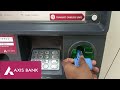 How To Withdraw Money From AXIS Bank ATM || AXIS BANK ATM MONEY WITHDRAWAL