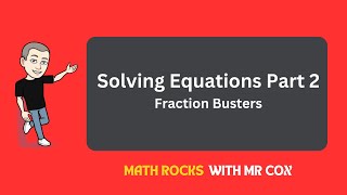 Solve Equations using Fraction Busters