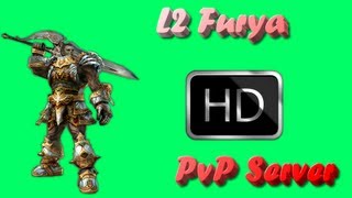 Lineage 2 Furya PvP Server / www.furya.com.br [HD]