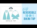 DIY 10-in-1 Bikini Top | Natalie Top | Katie Fredrickson