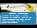 Python Pandas - Session 8 - DateTime module, Extra Year, Month, etc from Date, Create date range